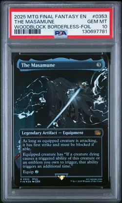 2025 MTG FINAL FANTASY WOODBLOCK BORDERLESS-FOIL #0353 THE MASAMUNE PSA 10 - Image 1