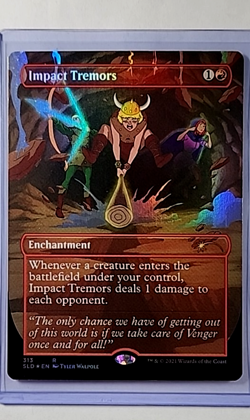 2021 MTG Magic the Gathering SLD Secret Lair Drop Foil #313 Impact Tremors - Image 1
