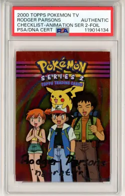 PSA Signed Rodger Parsons Topps 2000 Pokemon TV Animation Checklist Series 2 - Image 1