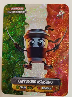 ITALIAN BRAINROT LAMINCARD DIRAMIX CARDS 2025 –CAPPUCCINO ASSASSINO N. 154 - Image 1