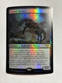 Caustic Bronco - Prerelease Foil MTG Plus Bonus Card!!! - Image 1