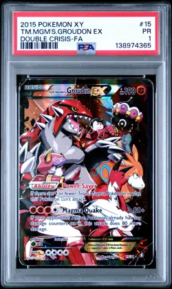 2015 POKEMON XY DOUBLE CRISIS #15 FULL ART/TEAM MAGMA'S GROUDON EX PSA 1 - Image 1