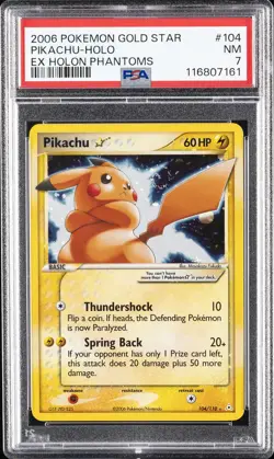 2006 POKEMON EX HOLON PHANTOMS GOLD STAR #104 PIKACHU-HOLO PSA 7 - Image 1