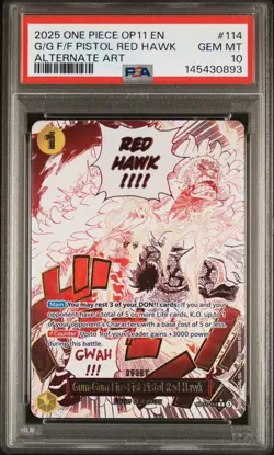 2025 ONE PIECE TCG GUM-GUM FIRE FIST PISTOL RED HAWK OP11-114 Eng ALT ART PSA 10 - Image 1