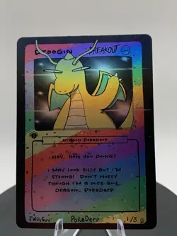 Pokederp Holo BREAKOUT 1st Edition Droogin Dragonite Custom Derpy Card - Image 1