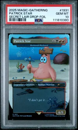 2025 Magic The Gathering Secret Lair Patrick Star PSA 10 #1931 - Image 1