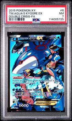 2015 POKEMON XY DOUBLE CRISIS #6 TM.AQUA'S KYOGRE EX DOUBLE CRISIS-FA - PSA 7 - Image 1