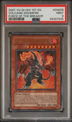 2007 Yu-Gi-Oh! Volcanic Doomfire Force of the Breaker 1st Edition PSA 9 Mint - Image 1