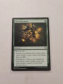 Thirsting Roots - Phyrexia: All Will Be One - LP - Common - Sorcery - Image 1
