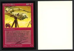 ***Beta Orcish Artillery Artist Proof Signed** MTG Beta Anson Madocks Kid Icarus - Image 1