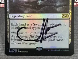 MTG FOIL Urborg, Tomb of Yawgmoth- DAMAGED - Signed -Magic 2015 Magic Card # 248 - Image 4