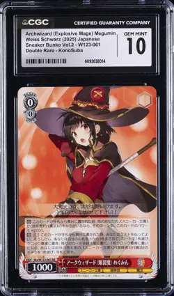 2025 WEISS SCHWARZ ARCHWIZARD (EXPLOSIVE MAGE) MEGUMIN CGC 10 GEM MINT - Image 1