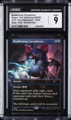 2025 MAGIC THE GATHERING SLD THE ODDBODIES #2322 MADDENING CACOPHONY CGC 9 - Image 1