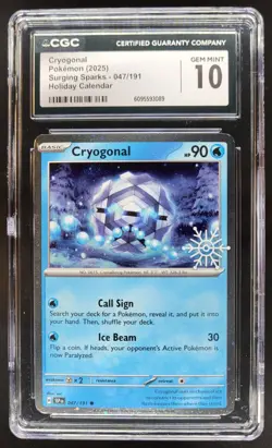 2025 POKEMON CRYOGONAL HOLIDAY CALENDAR 047/191 CGC 10 PT - Image 1