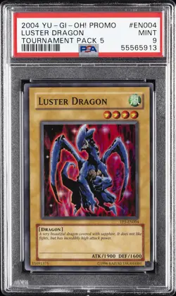 2004 YU-GI-OH! PROMO TP5-TOURNAMENT PACK 5 #EN004 LUSTER DRAGON PSA 9 - Image 1