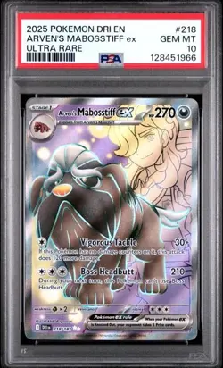 2025 POKEMON DRI EN-DESTINED RIVALS ULTRA RARE #218 ARVEN'S MABOSSTIFF EX PSA 10 - Image 1