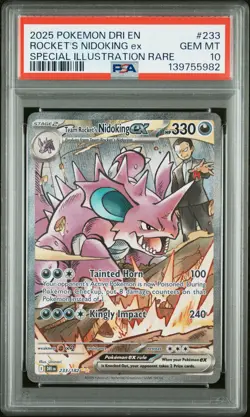 2025 POKEMON DRI EN-DESTINED RIVALS #233 TEAM ROCKET'S NIDOKING EX PSA 10 - Image 1