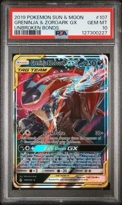 2019 Pokemon Sun & Moon Greninja & Zoroark GX #107 Unbroken Bonds PSA 10 - Image 1