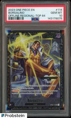 2023 One Piece EN Offline Regional Top 64 #114 Borsalino PSA 10 GEM MINT - Image 1