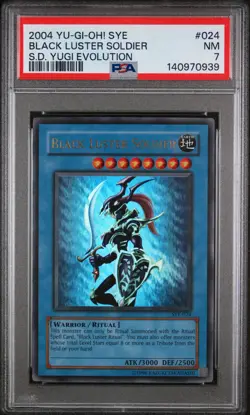 2004 SYE YU-GI-OH! STARTER DECK YUGI EVOLUTION #024 BLACK LUSTER SOLDIER PSA 7 - Image 1
