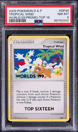 2009 Pokemon World Championships TOP SIXTEEN Tropical Wind #DP48 PSA 8 - Image 1