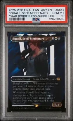 2025 MTG FINAL FANTASY #0547 SQUALL, SEED MERCENARY PSA 10 - Image 1