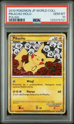 2010 POKEMON JPN WORLD COLL POLISH PIKACHU-HOLO PSA 10 - Image 1