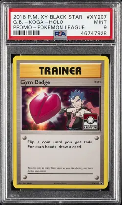 2016 POKEMON XY BLACK STAR PROMO POKEMON LEAGUE #XY207 GYM BADGE-KOGA-HOLO PSA 9 - Image 1