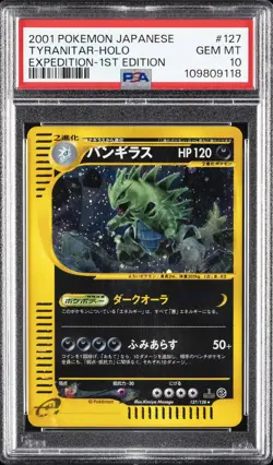 2001 POKEMON JPN EXPEDITION 1ST ED #127 TYRANITAR-HOLO PSA 10 - Image 1