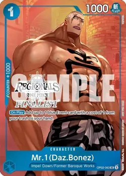 One Piece TCG Mr.1 (Daz Bonez) OP02-063 (Online Regional 2024) [Finalist] - Image 1