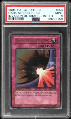 2004 YU-GI-OH! IOC-INVASION OF CHAOS 1ST ED #054 DARK MIRROR FORCE PSA 9 - Image 1