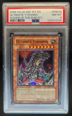 2006 Yu-Gi-Oh! Power of the Duelist Ultimate Tyranno #POTD-EN020 PSA 8 - Image 1