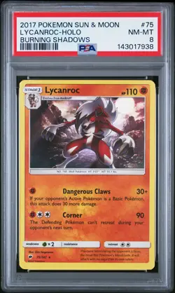 2017 POKEMON SUN & MOON BURNING SHADOWS #75 LYCANROC-HOLO PSA 8 - Image 1