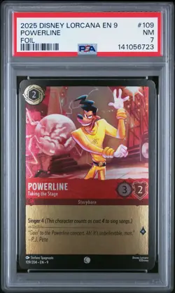 2025 DISNEY LORCANA EN 9-FABLED FOIL #109 POWERLINE TAKING THE STAGE PSA 7 - Image 1