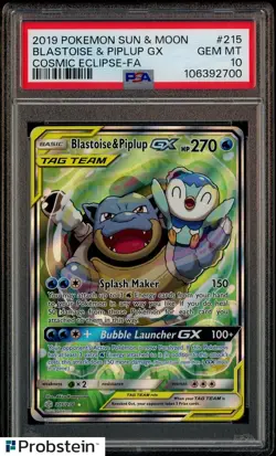 2019 POKEMON SM COSMIC ECLIPSE #215 BLASTOISE & PIPLUP GX COSMIC ECLIPSE PSA 10 - Image 1