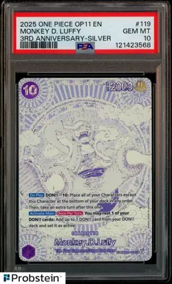 2025 ONE PIECE OP11 MONKEY D LUFFY 3RD ANNIVERSARY SILVER OP05-119 PSA 10 - Image 1