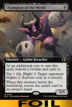 Champion of the Weird ** FOIL EXTENDED ART ** #360 - Lorwyn Ecliped - NM MTG - Image 1