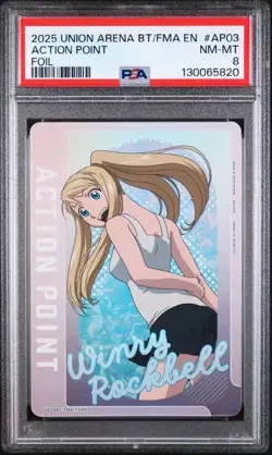 Union Arena TCG Winry Rockbell Action Point Holo PSA 8 FMA - Image 1