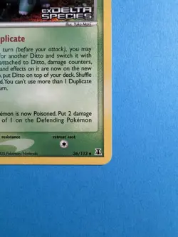 2005 POKEMON DITTO EX DELTA SPECIES 36/113 DITTO REV. HOLO STAMPED TCG - Image 5