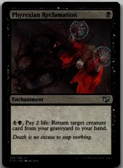 Phyrexian Reclamation U Commander 2015 133 LP - Image 1