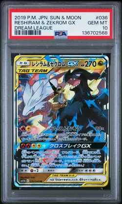 PSA 10 Reshiram & Zekrom GX #036 Pokemon SM Dream League Japanese 2019 - Image 1