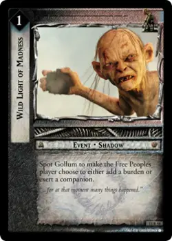 LOTR TCG Bloodlines WILD LIGHT OF MADNESS 13R58 NM/MINT a Top Shelf Card - Image 1