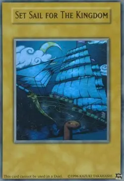 Set Sail for The Kingdom - Ultra Rare - Limited Edition - Near Mint - Image 1
