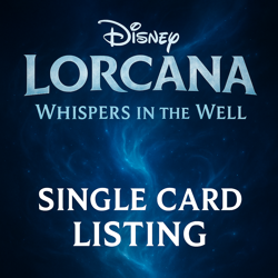 Disney Lorcana - Whispers in the Well Common/Uncommon Single card- Selection - Image 1