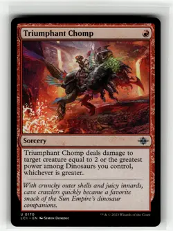 TRIUMPHANT CHOMP The Lost Caverns of Ixalan #170 LCI(NM+)(MTG) - Image 1