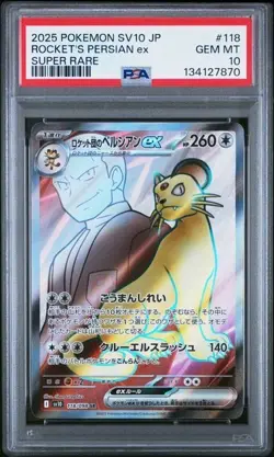 2025 POKEMON JAPANESE SV10-GLORY OF TEAM ROCKET #118 ROCKET'S PERSIAN ex PSA 10 - Image 1