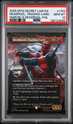 2025 MTG SECRET LAIR DROP MARVEL'S DEADPOOL-FOIL DEADPOOL, TRADING CARD PSA 10 - Image 1