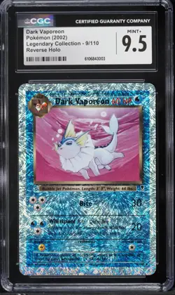 CGC 9.5 Dark Vaporeon Reverse Holo Legendary Collection 2002 Pokemon Card #9 - Image 1
