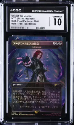 2025 MAGIC: THE GATHERING JPN SLD: FINAL FANTASY #1861 UNSEAT THE USURPER CGC 10 - Image 1