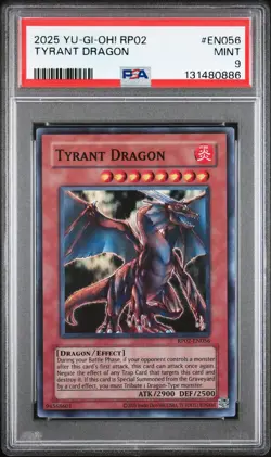 2025 YU-GI-OH! RP02-RETRO PACK 2 #EN056 TYRANT DRAGON PSA 9 - Image 1